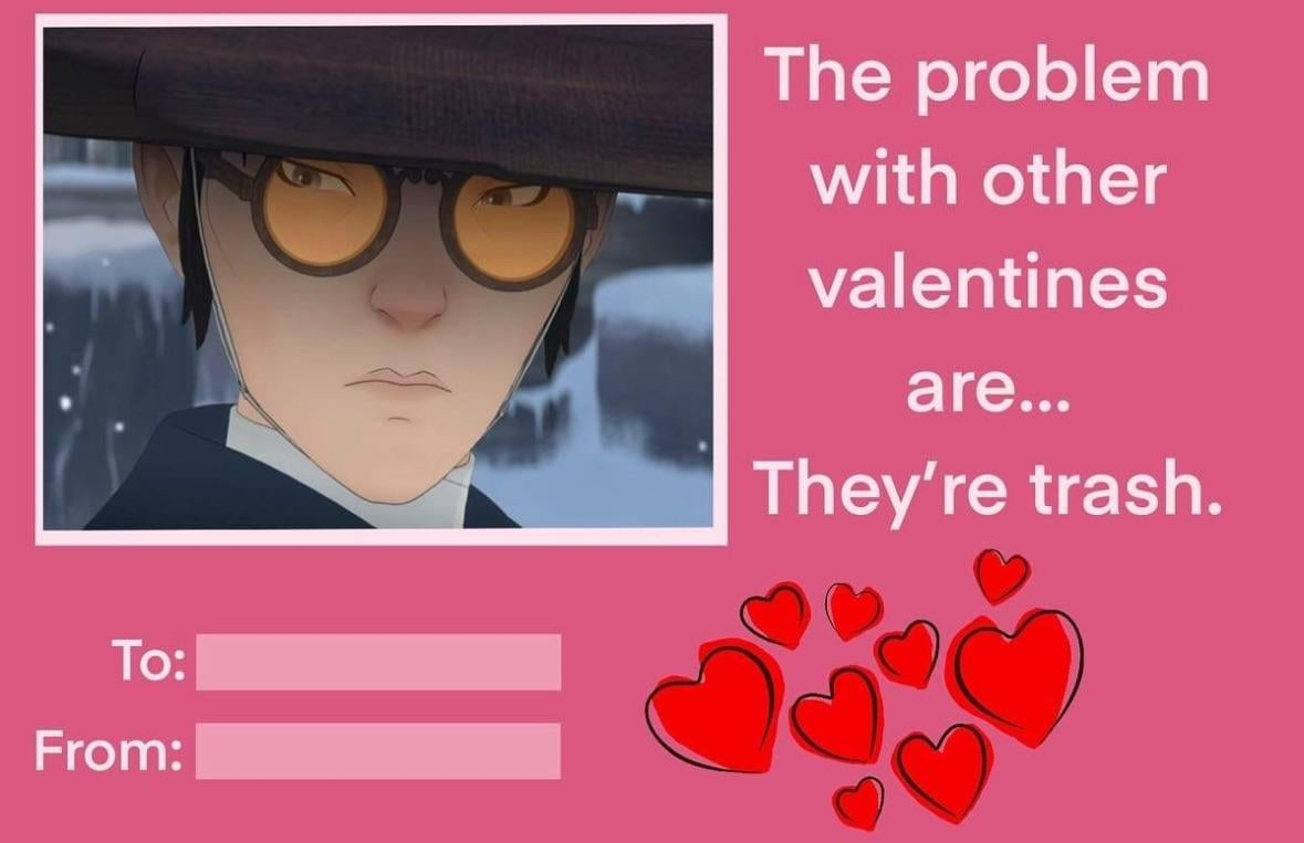 A valentine card with Mizu saying 'The problem with other valentines are... they're trash.'
